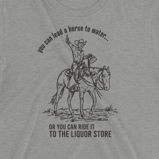 "You can Lead a Horse to Water..." Classic T-Shirt