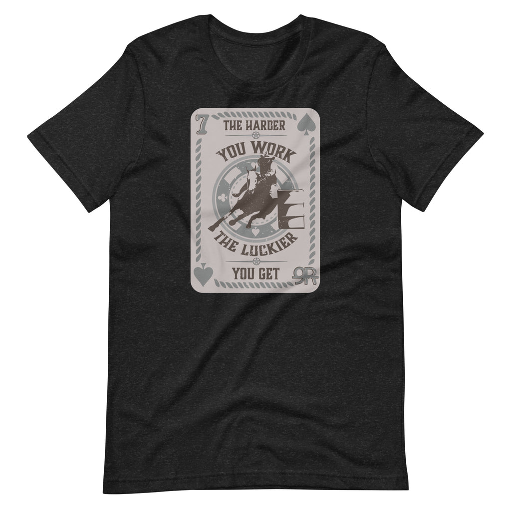 "The Harder You Work" Classic T-Shirt