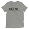 "Made Wild" Super Soft T-Shirt