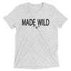 "Made Wild" Super Soft T-Shirt