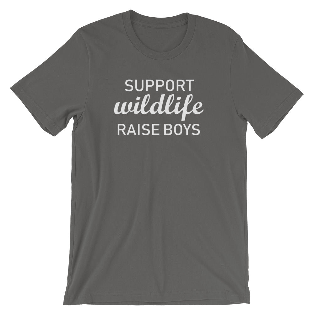 "Support wildlife, raise boys." Women's Classic Tee