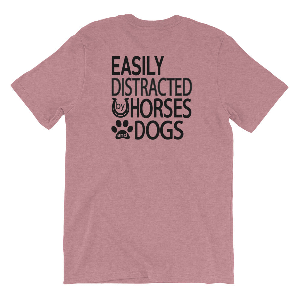 "Easily distracted by Horses and Dogs." Women's Classic Tee
