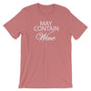 "May Contain Wine." Women's Classic Tee