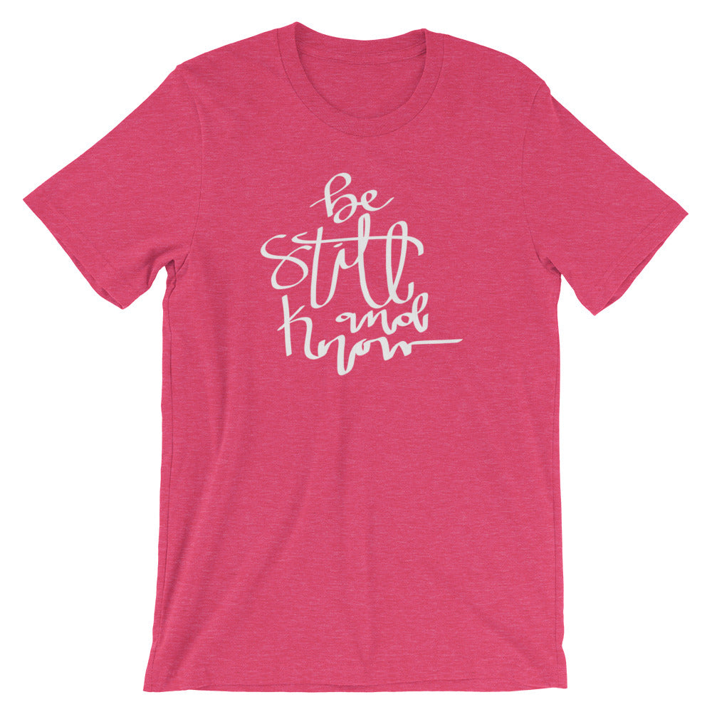 "Be Still and Know." Women's Classic Tee