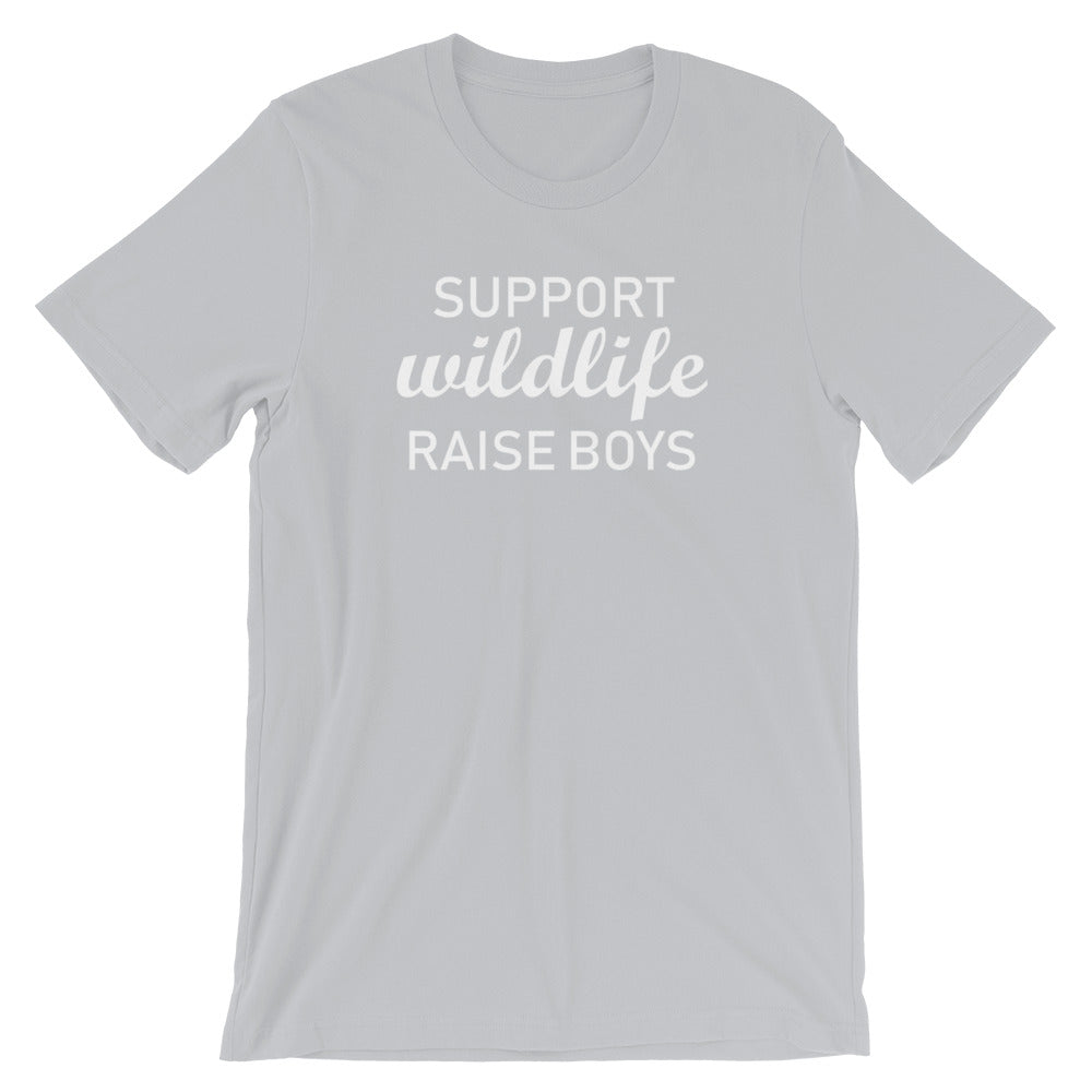 "Support wildlife, raise boys." Women's Classic Tee