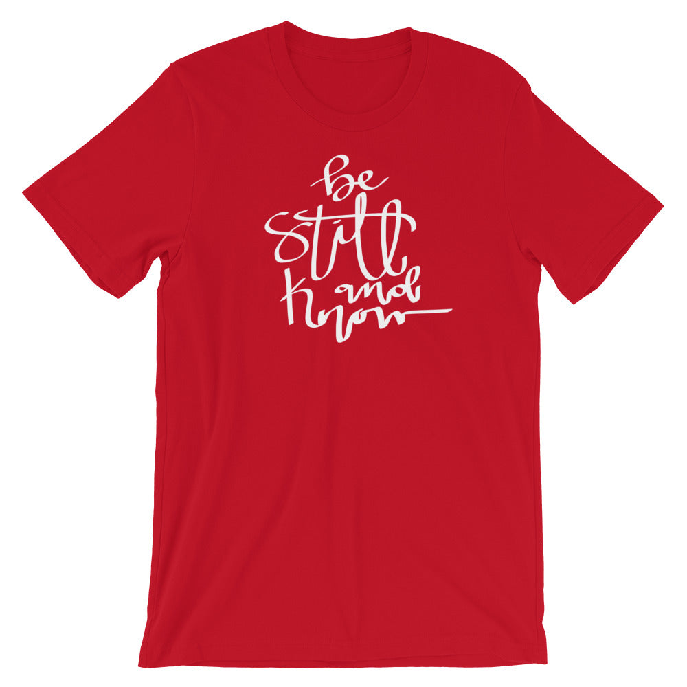 "Be Still and Know." Women's Classic Tee