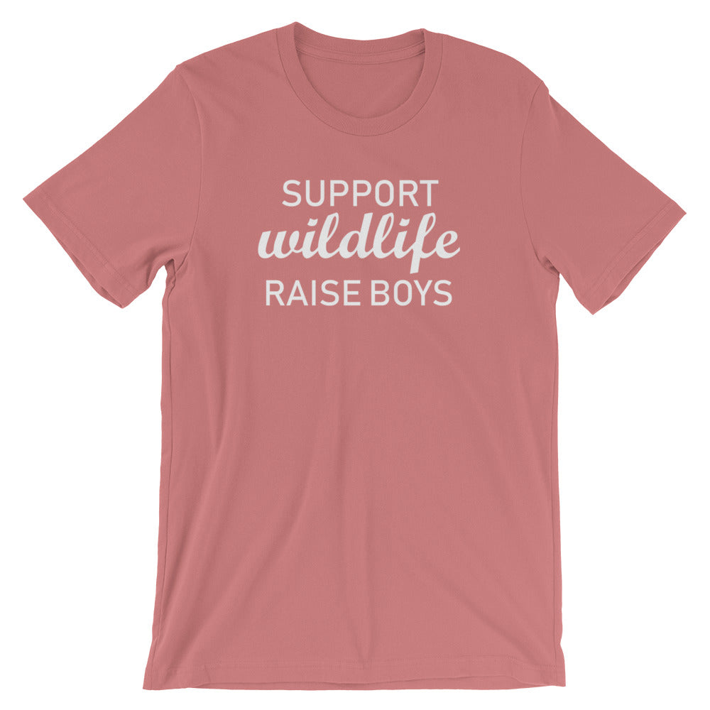 "Support wildlife, raise boys." Women's Classic Tee