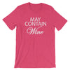 "May Contain Wine." Women's Classic Tee